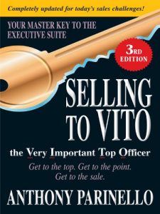 Download Selling to VITO the Very Important Top Officer: Get to the Top. Get to the Point. Get to the Sale. pdf, epub, ebook