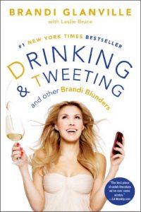 Download Drinking and Tweeting: And Other Brandi Blunders pdf, epub, ebook