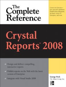 Download Crystal Reports 2008: The Complete Reference (Osborne Complete Reference Series) pdf, epub, ebook