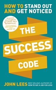 Download The Success Code: How to Stand Out and Get Noticed pdf, epub, ebook