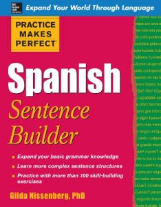 Download Practice Makes Perfect Spanish Sentence Builder (Practice Makes Perfect Series) (Spanish Edition) pdf, epub, ebook