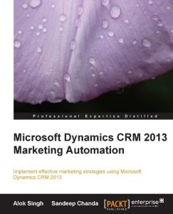 Download Microsoft Dynamics CRM 2013 Marketing Automation pdf, epub, ebook