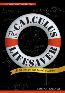 Download The Calculus Lifesaver: All the Tools You Need to Excel at Calculus (Princeton Lifesaver Study Guides) pdf, epub, ebook