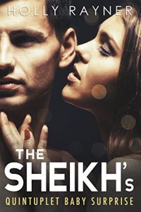 Download The Sheikh’s Quintuplet Baby Surprise (The Sheikh’s Baby Surprise Book 5) pdf, epub, ebook