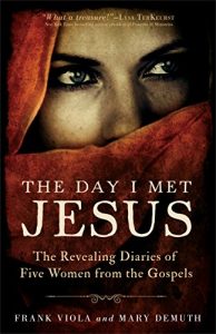 Download The Day I Met Jesus: The Revealing Diaries of Five Women from the Gospels pdf, epub, ebook