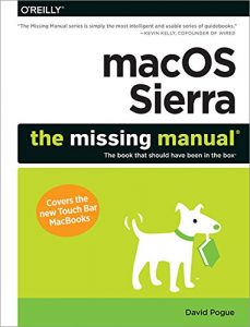 Download macOS Sierra: The Missing Manual: The book that should have been in the box pdf, epub, ebook