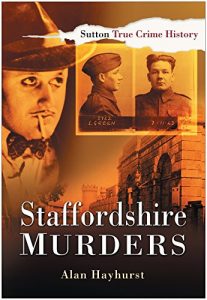 Download Staffordshire Murders (Sutton True Crime History) pdf, epub, ebook