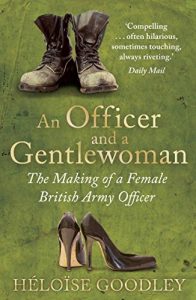 Download An Officer and a Gentlewoman: The Making of a Female British Army Officer pdf, epub, ebook