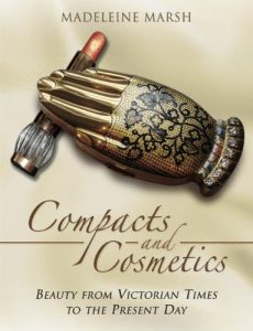 Download Compacts and Cosmetics: Beauty From Victorian Times to the Present Day (Women with Style) pdf, epub, ebook