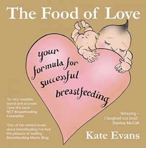 Download The Food of Love: Your Formula for Successful Breastfeeding pdf, epub, ebook