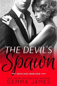 Download The Devil’s Spawn (Devil’s Kiss Book 4) pdf, epub, ebook