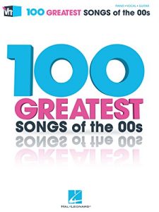 Download VH1’s 100 Greatest Songs of the ’00s Songbook pdf, epub, ebook