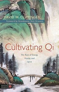 Download Cultivating Qi: The Root of Energy, Vitality, and Spirit pdf, epub, ebook