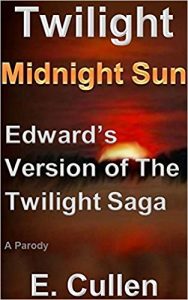 Download Twilight Midnight Sun: Edward’s Version of The Twilight Saga (A Parody) pdf, epub, ebook