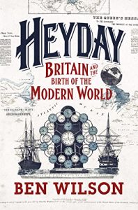 Download Heyday: Britain and the Birth of the Modern World pdf, epub, ebook