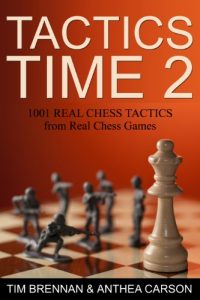 Download Tactics Time 2: 1001 Real Chess Tactics From Real Chess Games (Tactics Time Chess Tactics Books) pdf, epub, ebook