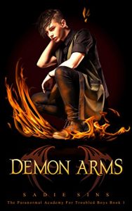 Download Demon Arms: A Shifter / Sorcerer Romance (The Paranormal Academy For Troubled Boys Book 1) pdf, epub, ebook