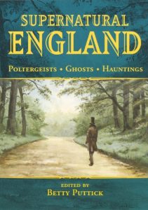 Download Supernatural England: Poltergeists Ghosts Hauntings: Poltergeists – Ghosts – Hauntings (General History) pdf, epub, ebook