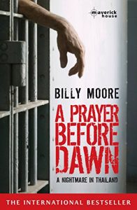 Download A Prayer Before Dawn: A Nightmare In Thailand pdf, epub, ebook