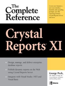 Download Crystal Reports XI: The Complete Reference (Osborne Complete Reference Series) pdf, epub, ebook