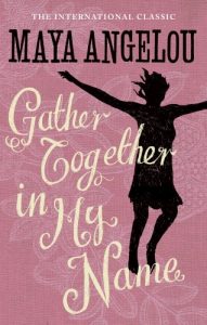 Download Gather Together In My Name pdf, epub, ebook
