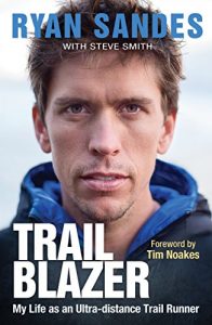 Download Trail Blazer: My Life as an Ultra-distance Runner pdf, epub, ebook