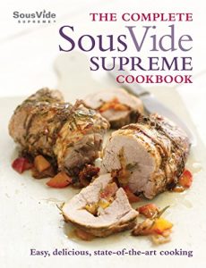 Download The Complete Sous Vide Supreme Cookbook pdf, epub, ebook