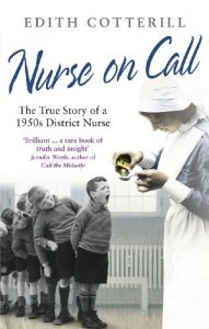 Download Nurse On Call: The True Story of a 1950s District Nurse pdf, epub, ebook