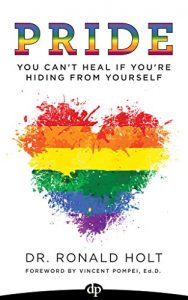 Download PRIDE: You Can’t Heal If You’re Hiding from Yourself pdf, epub, ebook