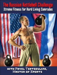 Download The Russian Kettlebell Challenge: Xtreme Fitness for Hard Living Comrades pdf, epub, ebook