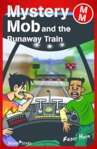 Download Mystery Mob and the Runaway Train pdf, epub, ebook