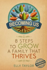 Download Becoming Us: 8 Steps to Grow a Family That Thrives pdf, epub, ebook