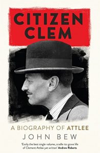 Download Citizen Clem: A Biography of Attlee pdf, epub, ebook