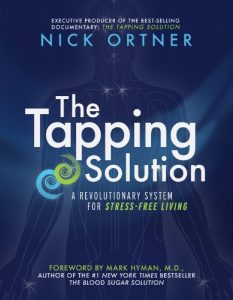 Download The Tapping Solution: A Revolutionary System for Stress-Free Living pdf, epub, ebook