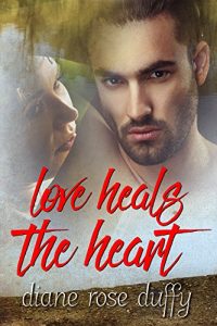 Download Love Heals The Heart (Wavering Hearts Series Book 2) pdf, epub, ebook