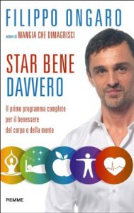 Download Star bene davvero: Il primo programma completo per il benessere del corpo e della mente (Italian Edition) pdf, epub, ebook