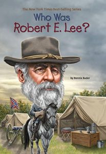 Download Who Was Robert E. Lee? (Who Was…?) pdf, epub, ebook