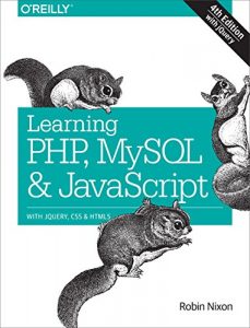 Download Learning PHP, MySQL & JavaScript: With jQuery, CSS & HTML5 (Learning Php, Mysql, Javascript, Css & Html5) pdf, epub, ebook