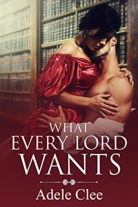 Download What Every Lord Wants pdf, epub, ebook