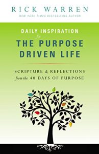 Download Daily Inspiration for the Purpose Driven Life: Scriptures and Reflections from the 40 Days of Purpose pdf, epub, ebook