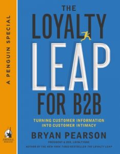 Download The Loyalty Leap for B2B: Turning Customer Information into Customer Intimacy (A Penguin Special from Portfolio) pdf, epub, ebook