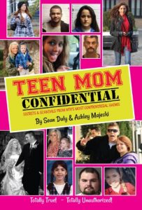 Download Teen Mom Confidential: Secrets & Scandals From MTV’s Most Controversial Shows pdf, epub, ebook