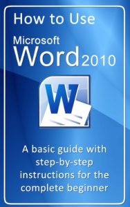 Download How to use Microsoft Word 2010 (How to use Microsoft Office 2010) pdf, epub, ebook