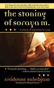 Download The Stoning of Soraya M.: A Story of Injustice in Iran pdf, epub, ebook
