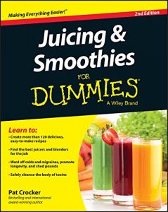 Download Juicing and Smoothies For Dummies pdf, epub, ebook