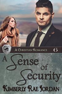 Download A Sense of Security: A Christian Romance (BlackThorpe Security Book 6) pdf, epub, ebook