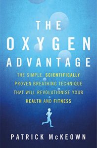 Download The Oxygen Advantage: The simple, scientifically proven breathing technique that will revolutionise your health and fitness pdf, epub, ebook