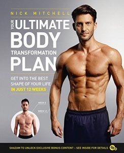 Download Your Ultimate Body Transformation Plan: Get into the best shape of your life – in just 12 weeks pdf, epub, ebook