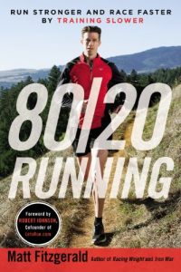 Download 80/20 Running: Run Stronger and Race Faster By Training Slower pdf, epub, ebook