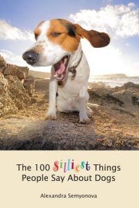 Download The 100 Silliest Things People Say About Dogs pdf, epub, ebook